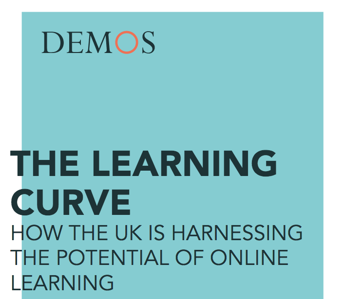 The Learning Curve: How the UK is harnessing the potential of online learning. Demos